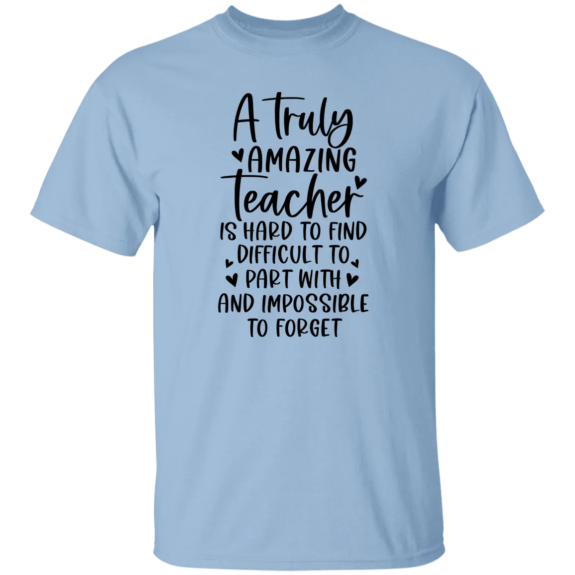 A Truly Amazing Teacher T-Shirt