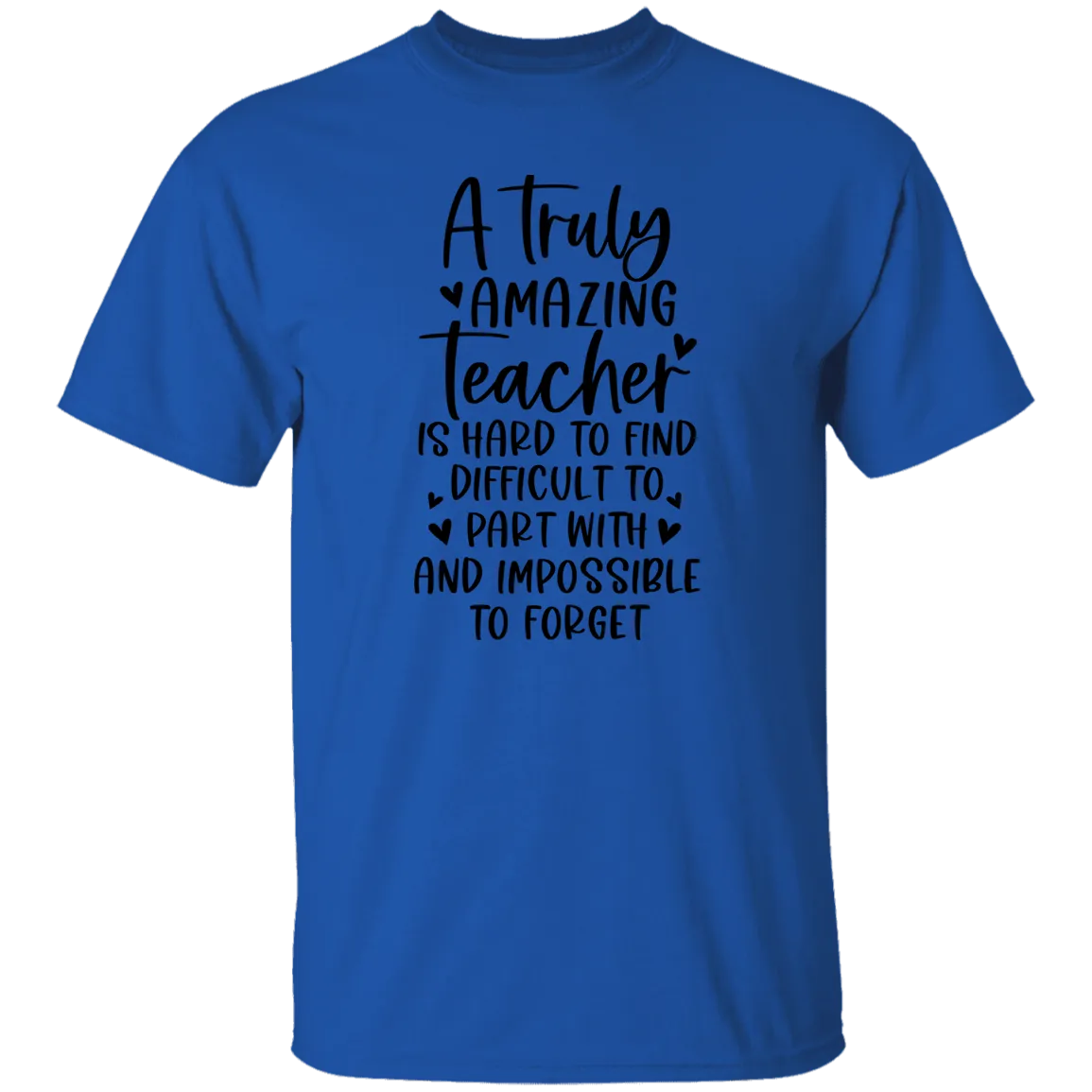A Truly Amazing Teacher T-Shirt
