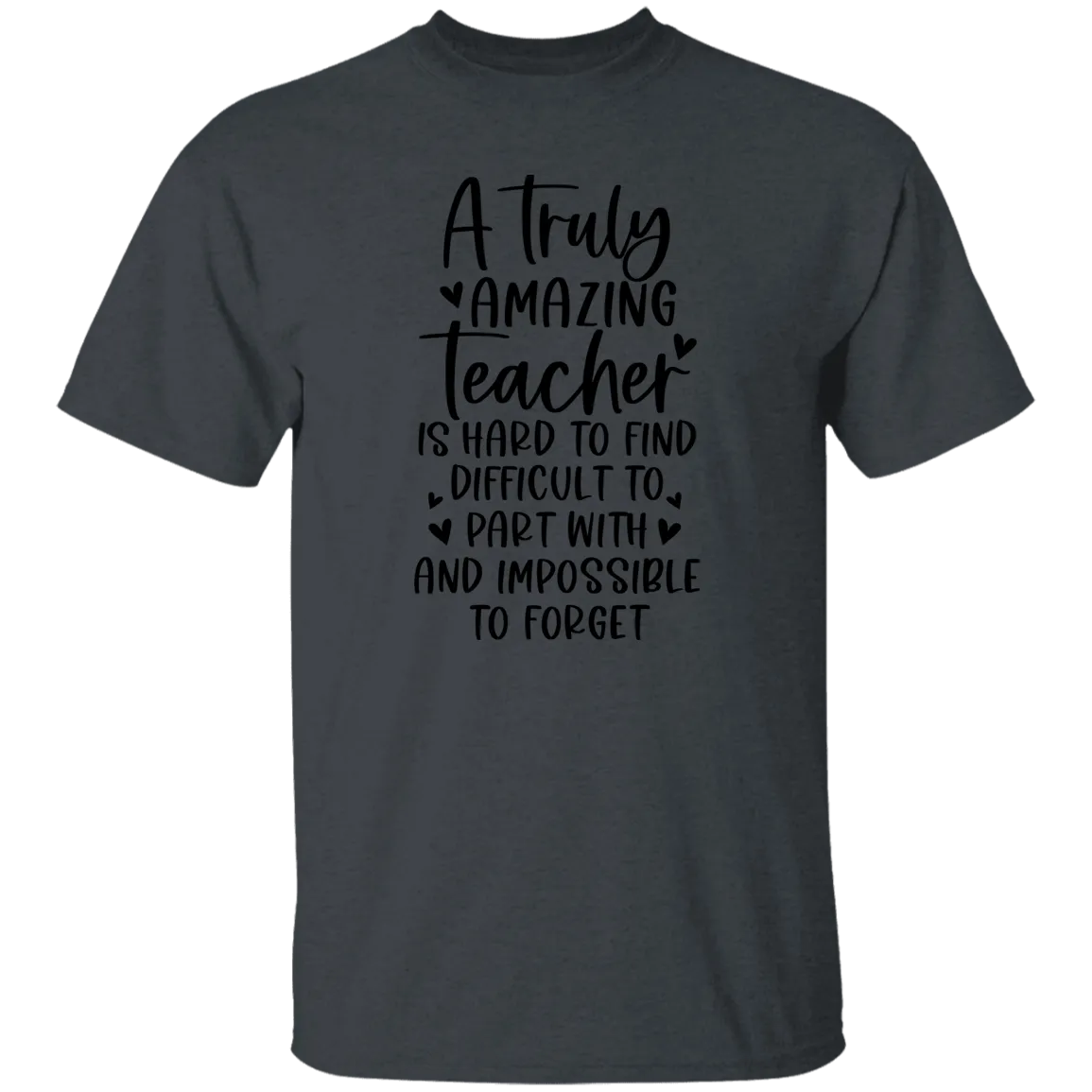A Truly Amazing Teacher T-Shirt
