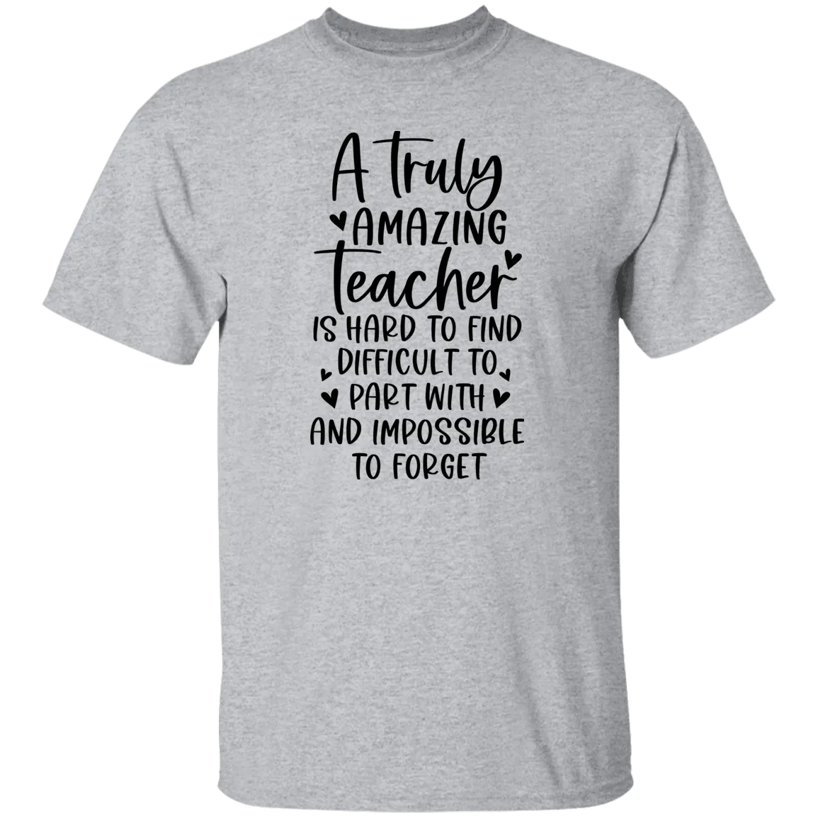 A Truly Amazing Teacher T-Shirt