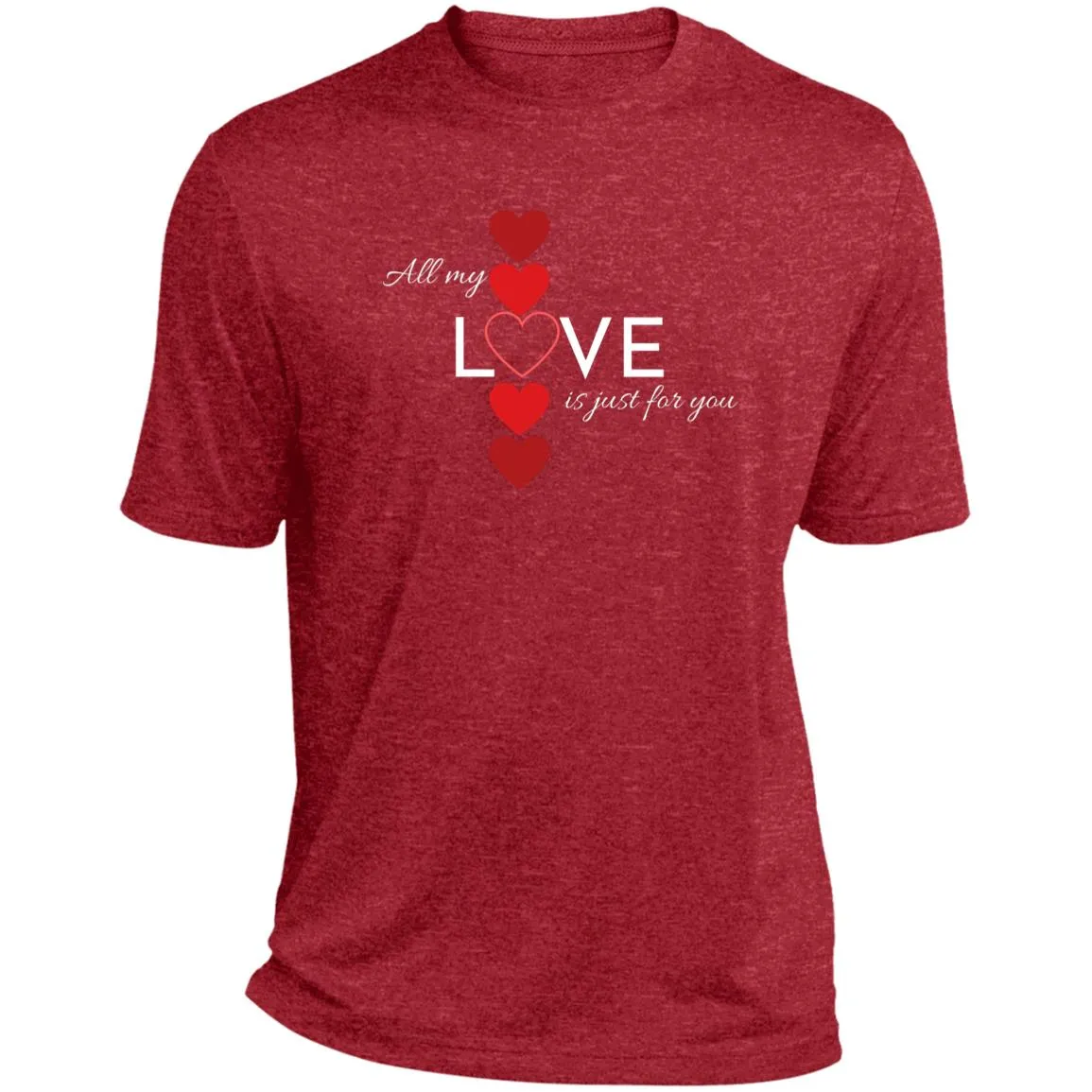 All My Love Is Just for You -- CLOSEOUT -- Heather Performance Tee