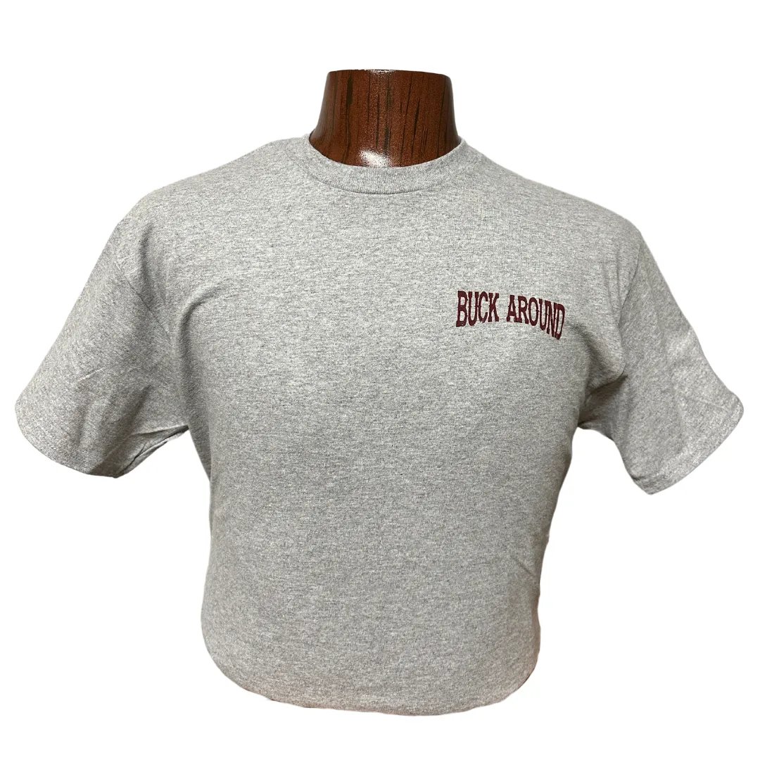 Buck Around and Find Out T-Shirt in Gray
