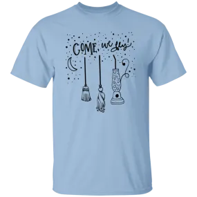 Come We Fly T-Shirt