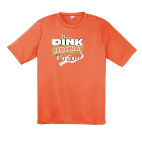 Dink Responsibly Don't Get Smashed | Clearance Men's Short Sleeve Pickleball Shirt | 100% Polyester