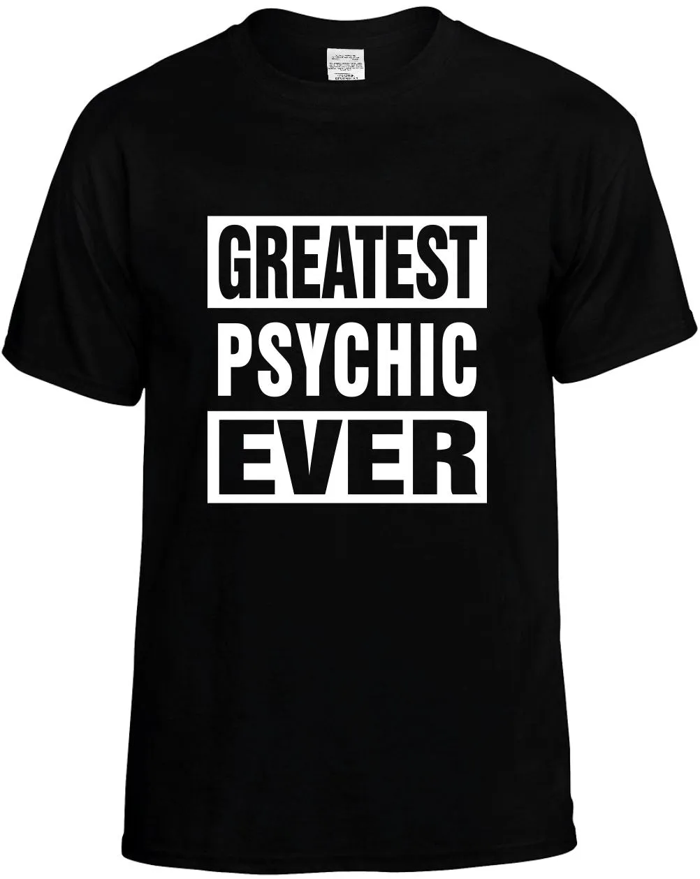 Greatest Psychic Ever Unisex T-Shirt Novelty Graphic Tee Shirt