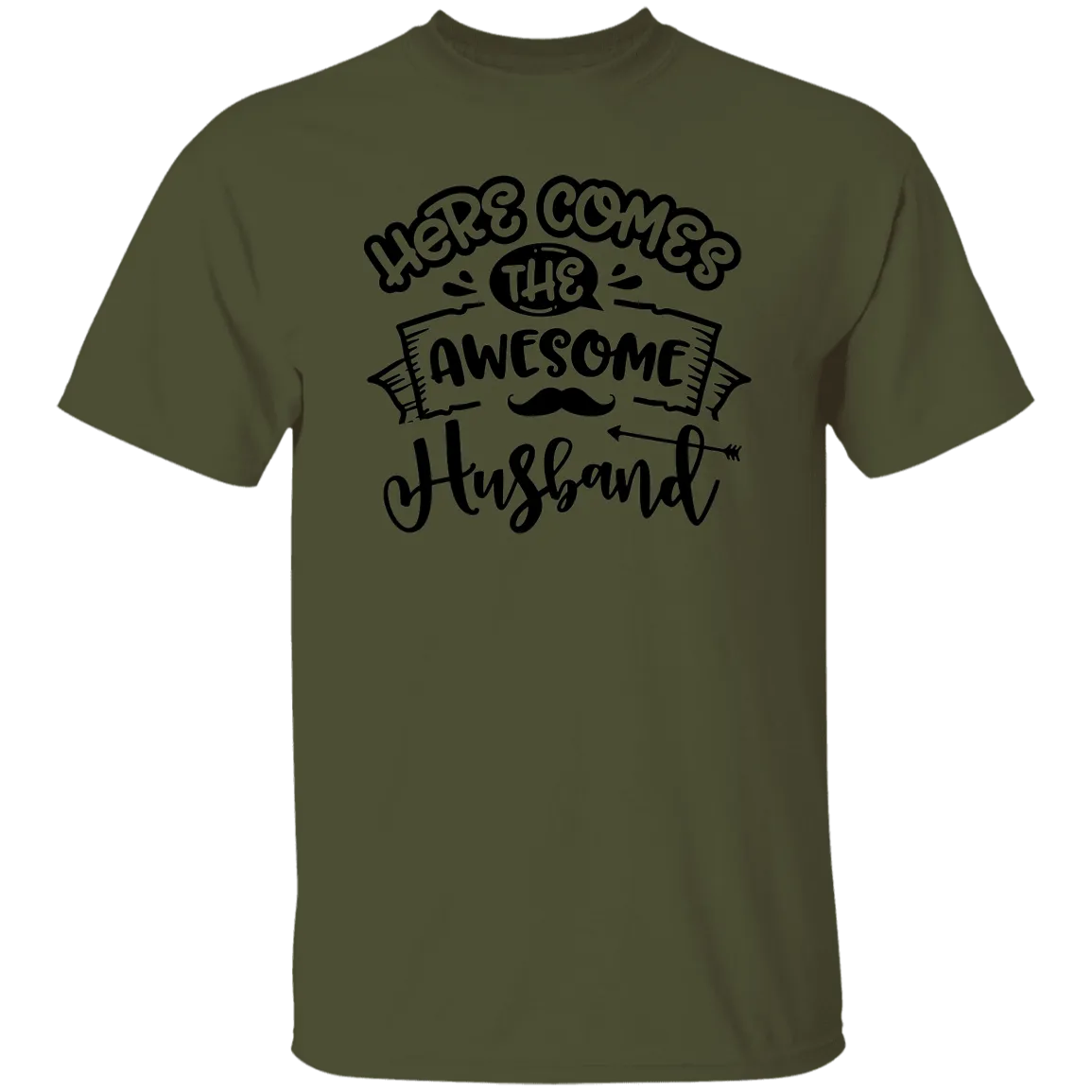Here Comes Husband T-Shirt