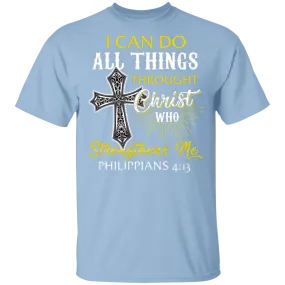 I Can Do All Things Through Christ Who Strangthens me