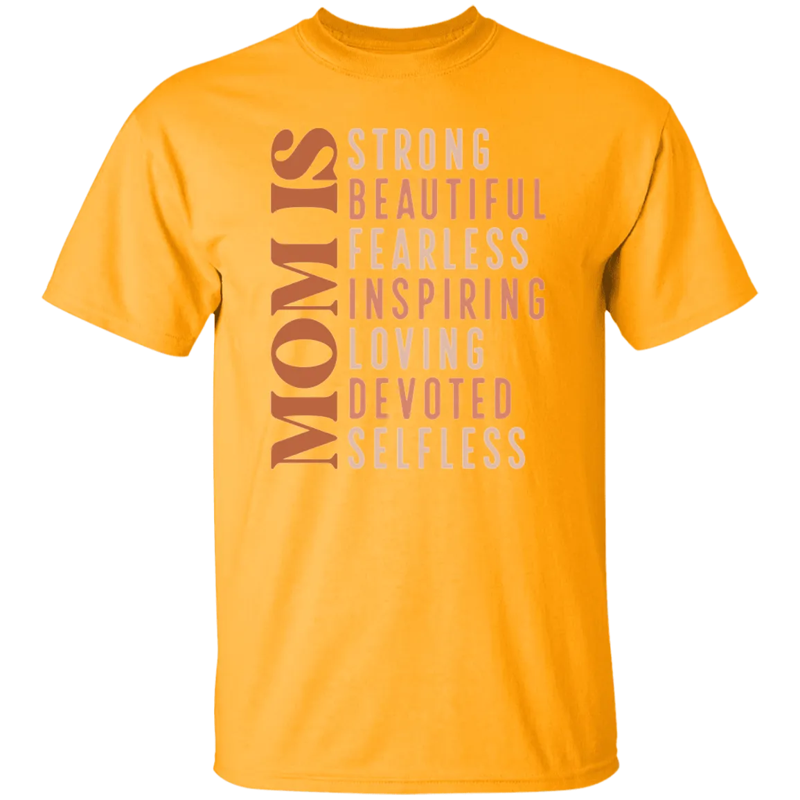 Mom Is....T-Shirt