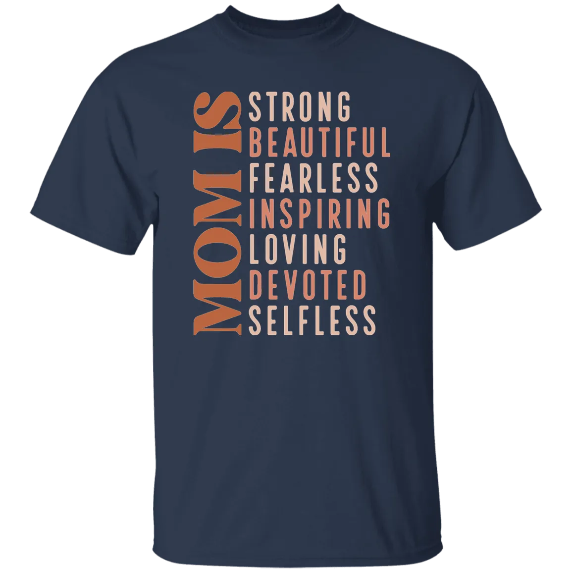 Mom Is....T-Shirt