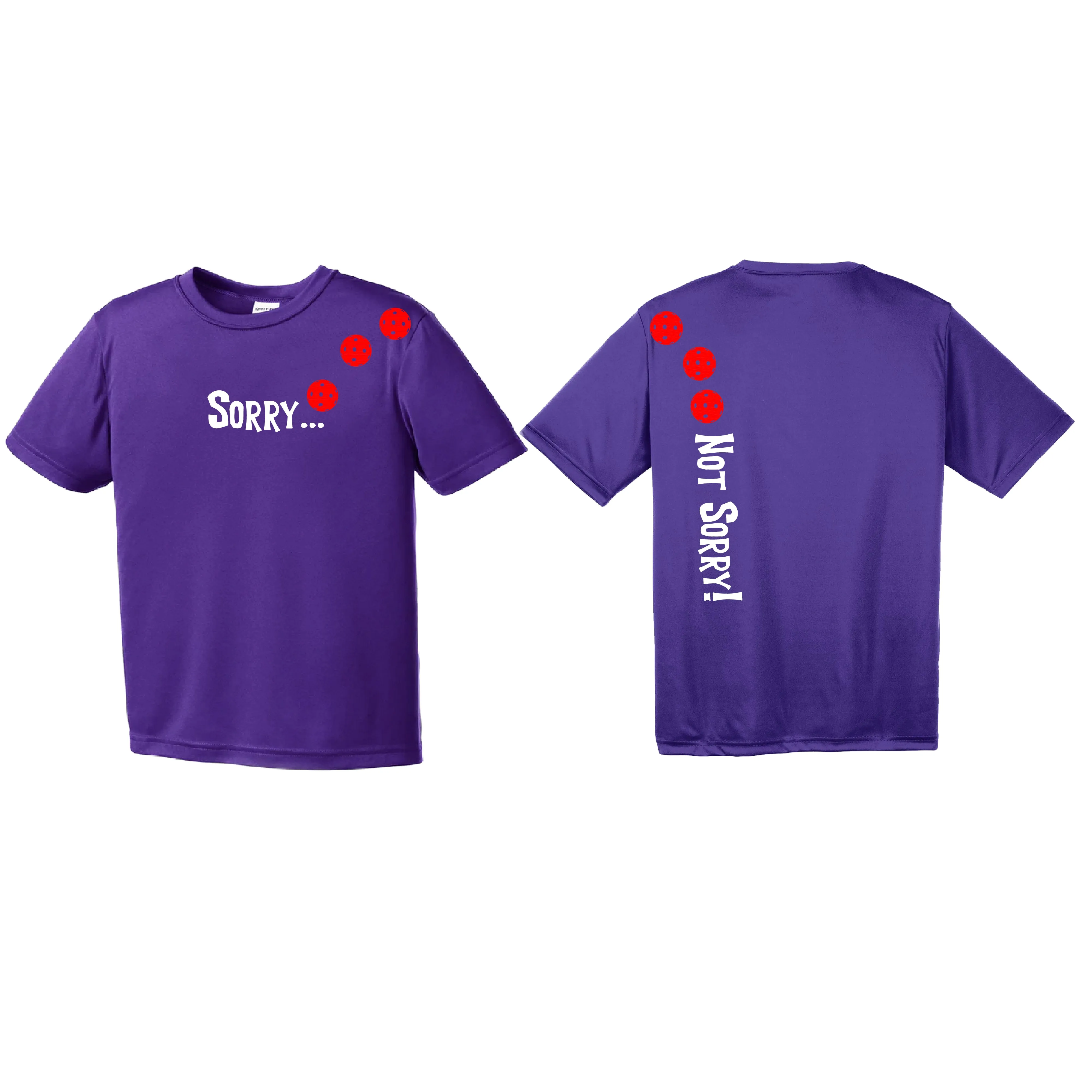 Sorry Not Sorry (Pickleballs Red White Yellow) | Youth Short Sleeve Pickleball Shirts | 100% Polyester
