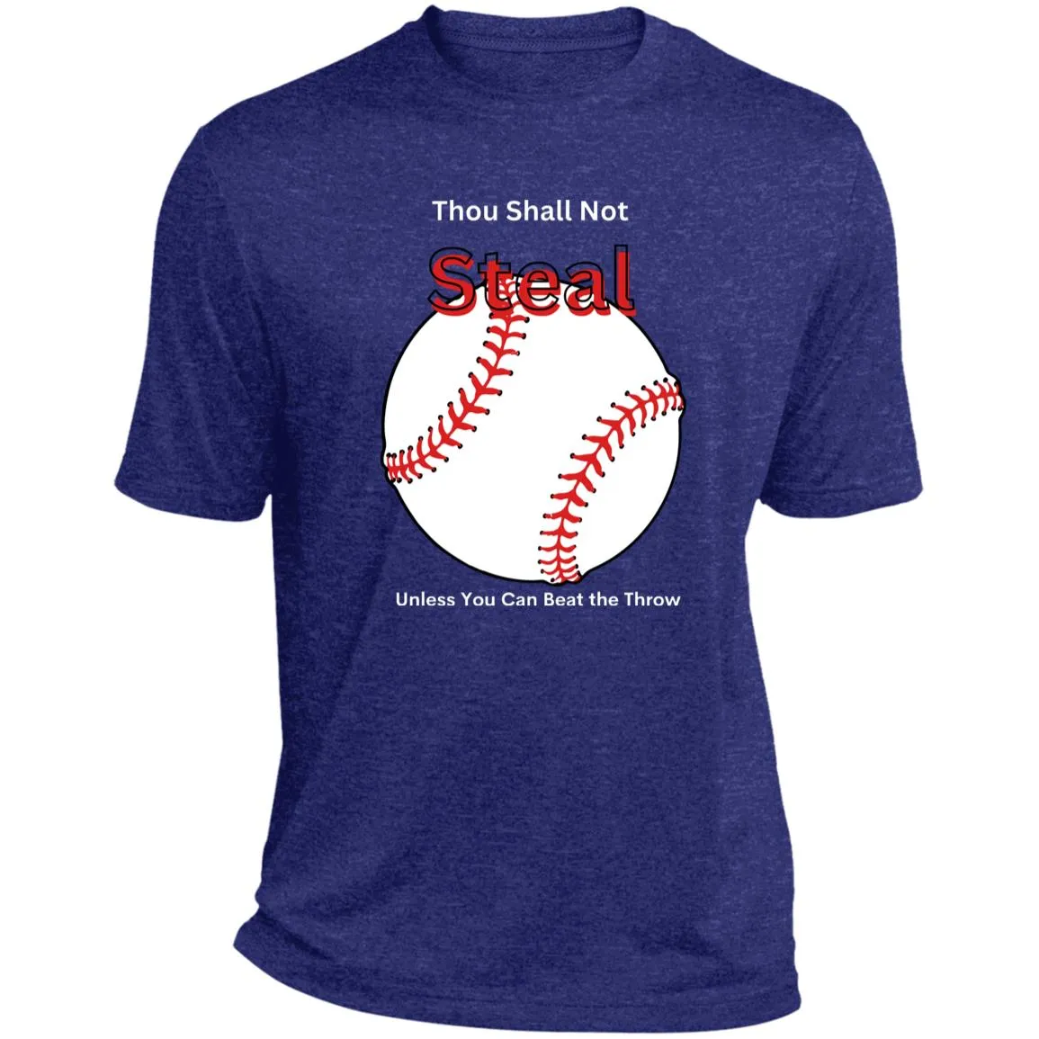 Thou Shall Not Steal White CLOSEOUT -- Heather Performance Tee