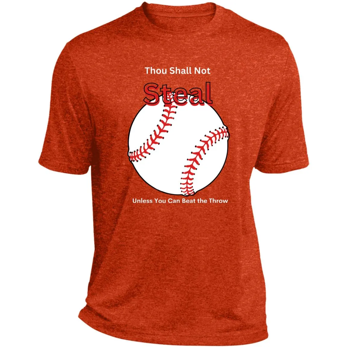Thou Shall Not Steal White CLOSEOUT -- Heather Performance Tee