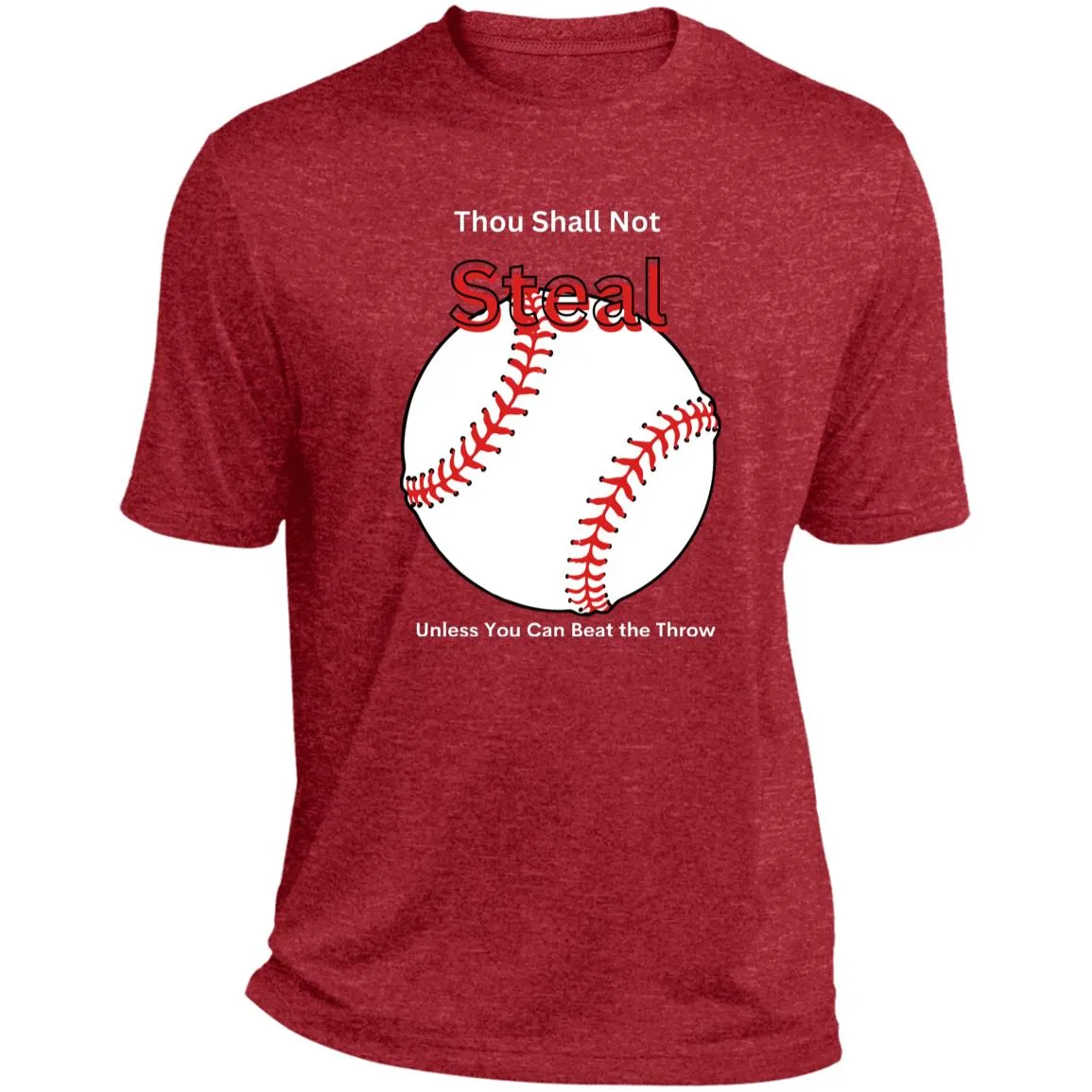 Thou Shall Not Steal White CLOSEOUT -- Heather Performance Tee