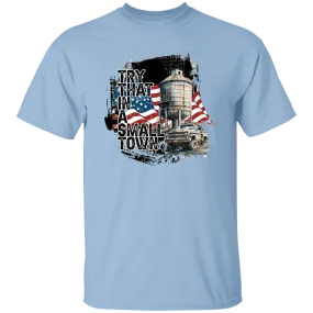 Try That In a Small Town T-Shirt