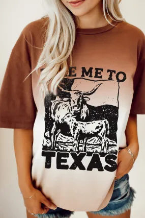 Women Take Me To Texas Chestnut Colored Round Neck Short Sleeve T-Shirt